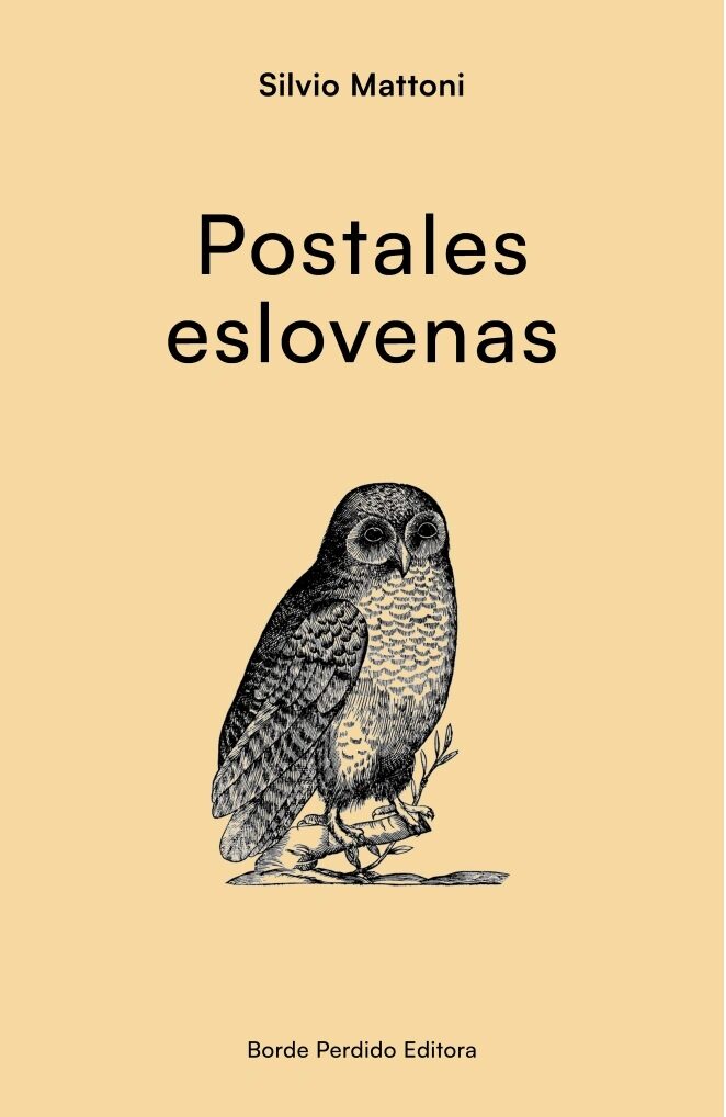 <em>POSTALES ESLOVENAS</em> DE SILVIO MATTONI
