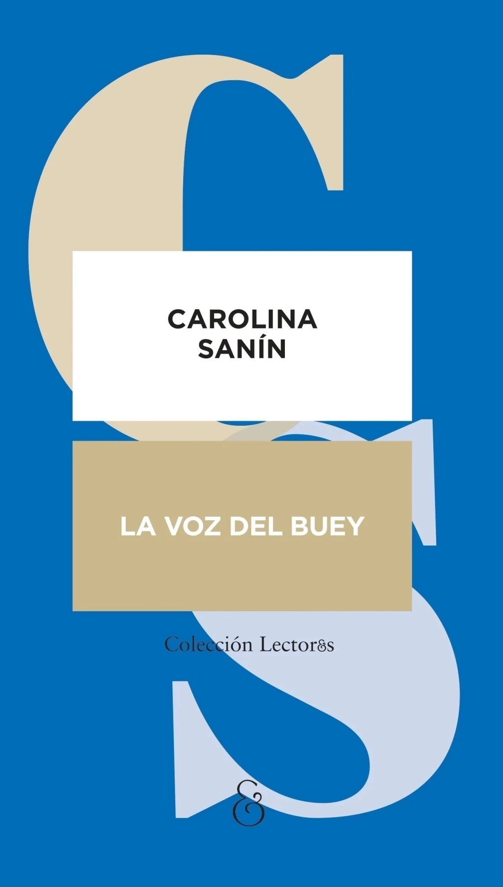 <em>LA VOZ DEL BUEY</em> DE CAROLINA SANÍN